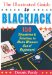 The Illustrated Guide to Blackjack: 150 Situations & Solutions to Make Winners Out of Beginners