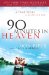  90 Minutes in Heaven: A True Story of Death & Life