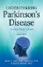  Understanding Parkinson's Disease: A Self-help Guide