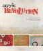  Acrylic Revolution: New Tricks & Techniques for Working With the World's Most Versatile Medium
