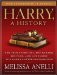  Harry, a History: The True Story of a Boy Wizard, His Fans, and Life Inside the Harry Potter Phenomenon  Library Edition