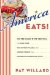  America Eats!: On the Road With the WPA- The Fish Fries, Box Supper Socials, and Chitlin Feasts That Define Real American Food