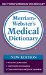  Merriam-Webster's Medical Dictionary