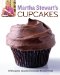  Martha Stewart's Cupcakes: 175 Inspired Ideas for Everyone's Favorite Treat