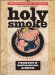  Holy Smoke: The Big Book of North Carolina Barbecue