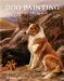  Dog Painting: A History of the Dog in Art