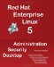  Red Hat Enterprise Linux 5: Administration Security Desktop