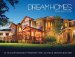  Dream Homes Tennessee: An Exclusive Showcase of Tennessee's Finest Architects,s Designers & Builders