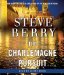 The Charlemagne Pursuit: A Novel