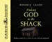  Finding God in the Shack