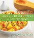  Vegan Soups and Hearty Stews for All Seasons