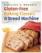  Gluten-Free Baking Classics for the Bread Machine