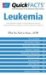  Quick Facts Leukemia: What You Need to Know--now