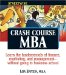  Streetwise Crash Course Mba: Learn The Fundamentals Of Finance, Marketing And Management-without Going To Business School