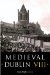 Medieval Dublin VIII: Proceedings of the Friends If Medieval Dublin Symposium 2006