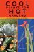  Cool Plants for Hot Gardens: 200 Water-Smart Choices for the Southwest