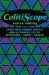  Colitiscope: Living With Crohn's Disease and Ulcerative Colitis
