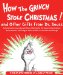  How the Grinch Stole Christmas and Other Gifts from Dr. Seuss