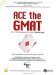  Ace the GMAT!