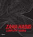  Zaha Hadid: Complete Works