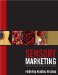  Sensory Marketing: Research on the Sensuality of Products