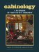  Cabinology: A Handbook to Your Private Hideaway
