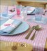  Table Inspirations: Original Ideas for Stylish Entertaining