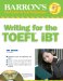  Barron's Writing for the TOEFL iBT