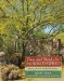  Trees and Shrubs for the Southwest: Woody Plants for Arid Gardens
