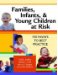  Families, Infants, & Young Children at Risk: Pathways to Best Practice