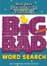  Uncle John's Bathroom Puzzler the Big Bad Word Search