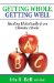  Getting Whole, Getting Well: Healing Holistically from Chronic Illness