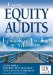  Using Equity Audits to Create Equitable and Excellent Schools