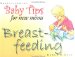  Baby Tips for New Moms: Breastfeeding