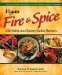  Vegan Fire & Spice: 200 Sultry and Savory Global Recipes
