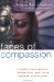  Faces of Compasssion: Classic Bodhisattva Archetypes and Their Modern Expression