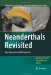  Neanderthals Revisited: New Approaches And Perspectives