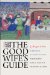 The Good Wife's Guide (Le Menagier de Paris): A Medieval Household Book
