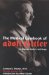 The Medical Casebook of Adolf Hitler: His Illnesses, Doctors, and Drugs
