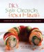  D.K.'s Sushi Chronicles from Hawai'i: Recipes from Sansei Seafood Restaurant & Sushi Bar