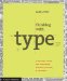  Thinking With Type: A Critical Guide for Designers, Writers, Editors, & Students