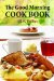 The Good Morning Cook Book