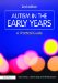  Autism in the Early Years: A Practical Guide