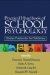  Practical Handbook of School Psychology: Effective Practices for the 21st Century