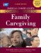  American Cancer Society Complete Guide to Family Caregiving: The Essential Guide to Cancer Caregiving at Home
