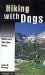  Hiking With Dogs: Becoming a Wilderness-Wise Dog Owner