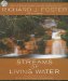  Streams of Living Water: Essential Practices from the Six Great Traditions of Christian Faith