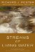  Streams of Living Water: Essential Practices from the Six Great Traditions of Christian Faith