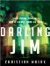  Darling Jim: Three Sisters, Three Tales, and a Secret, Dark As Night