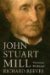  John Stuart Mill: Victorian Firebrand